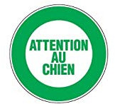 Panneau Attention au chien - Rigide Ø180mm - 4040028
