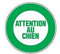 Panneau Attention au chien - Rigide Ø180mm - 4040028