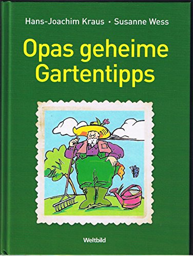 Opas geheime Gartentipps