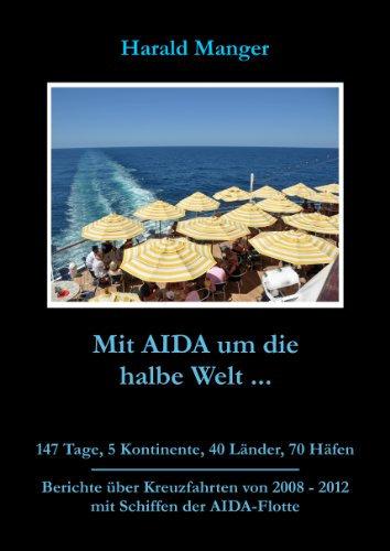 Mit AIDA um die halbe Welt