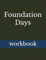 Foundation Days: workbook (The Sage Pages)