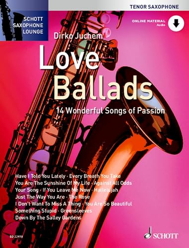 DIRKO JUCHEM : LOVE BALLADS - 14 WONDERFUL SONGS OF PASSION - RECUEIL + CD - TENOR SAXOPHONE