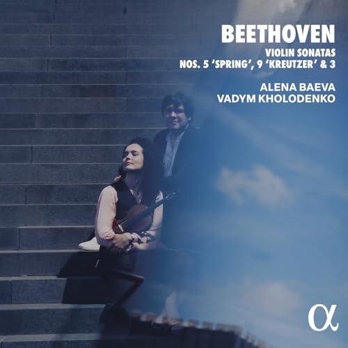 Beethoven: Violinsonaten Nr. 5, 9 + 3