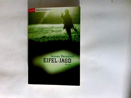 Eifel-Jagd : Kriminalroman.