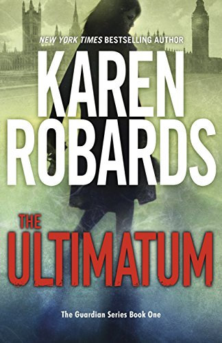 The Ultimatum: The Guardian Series Book 1 (English Edition)