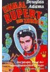 Einmal Rupert und zurück Der fünfte Band der intergalaktischen Trilogie