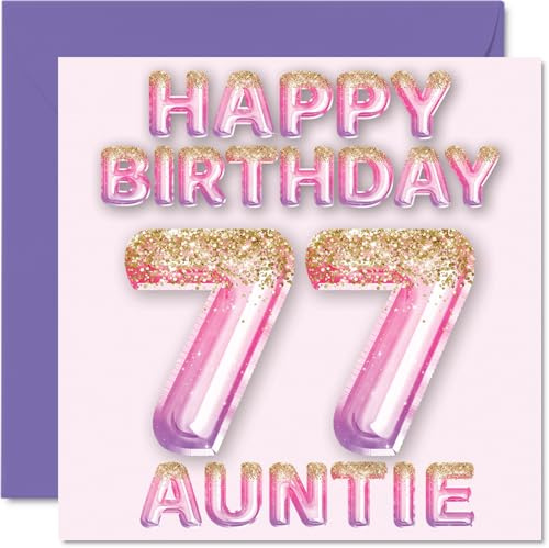 77th Birthday Card for Auntie, Pink & Purple Glitter Balloons | Happy Birthday Cards for 77 Year Old Aunt Aunty from Nephew Niece, 145mm Bday Greeting Cards Gift