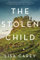 The Stolen Child: A Novel (English Edition)