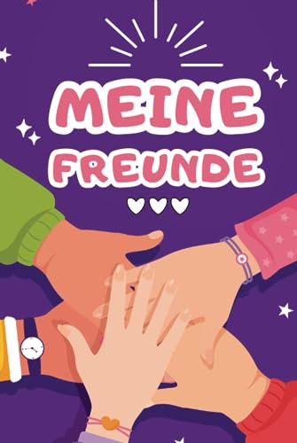 Meine Freunde: Freundebuch für Grundschüler