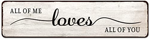 CIVOTIL All of Me Loves All of You Schild 10,2 x 40,6 cm, All of Me Loves All of You Wanddekoration für Schlafzimmer für ästhetische und minimalistische Wandkunst