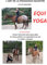 EQUI YOGA (L'ART DE LA PEDAGOGIE EQUESTRE)