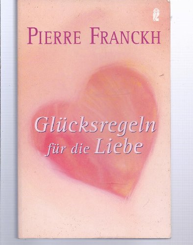 Glücksregeln Für die Liebe
