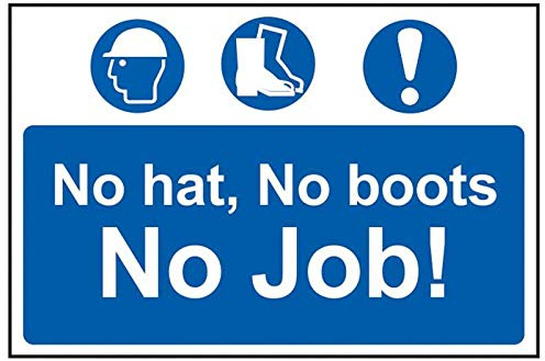 Scan SCA4009 Self adhesive PVC sign - No hat, no boots, no job - 600 x 400mm