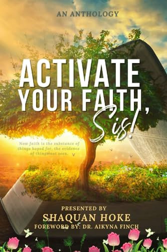 Activate Your Faith, Sis!