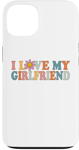 Hülle für iPhone 13 I Love My Girlfriend - I Heart My Girlfriend