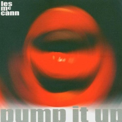 Pump It Up by Les McCann (2004-06-21)