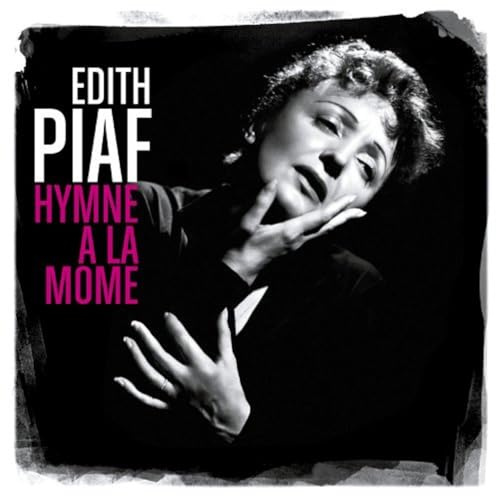 Hymne a la Môme (Best of)