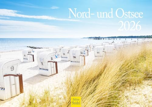 Edition Seidel Premium Kalender Nord- und Ostsee 2026 Format DIN A4 Wandkalender Europa Deutschland Niedersachsen Nordsee Wattenmeer