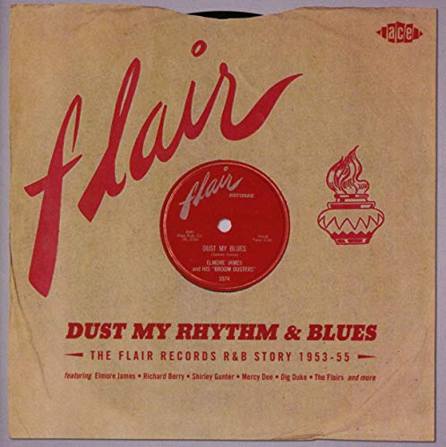 Dust My Rhythm & Blues: Flair R&B Story / Various