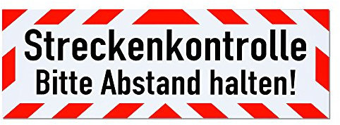 Magnetschild Streckenkontrolle Bitte Abstand halten! | Schild magnetisch | lieferbar in drei Größen (45 x 15 cm)