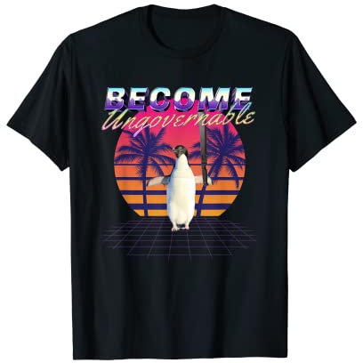 Become Ungovernable Machete Pinguin Meme Vaporwave T-Shirt