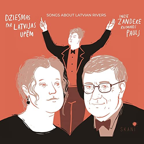 Songs About Latvian Rivers / Dziesmas par Latvijas upem