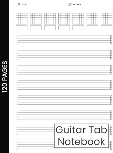 Guitar Tab Notebook: 6 String Guitar Music Sheets, 8.5 x 11 120 Pages Blank Guitar Tablature Book for Composition and Songwriting