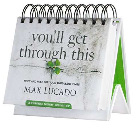 DaySpring Flip-Kalender – Max Lucado – You'll Get Through This – 26083