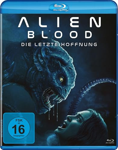 Alien Blood - Die letzte Hoffnung