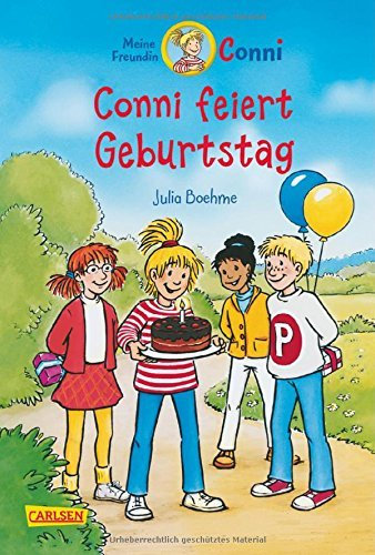 Meine Freundin Conni 4: Conni feiert Geburtstag by Julia Boehme (2016-03-06)