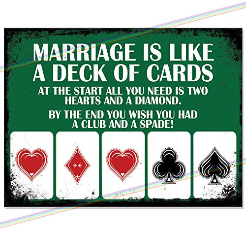 Marriage is Like A Deck of Cards Funny Metal Bar Sign Bar Accessories for Home Pub or Outdoor Garden Bar Wall Plaque Man Cave Gift Metal Bar Signs Memorabilia bar Sign 20cm x 15cm