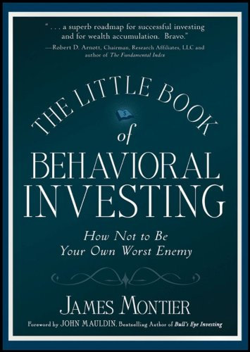 The Little Book of Behavioral Investing: How not to be your own worst enemy (Little Books, Big Profits (UK)) (English Edition)