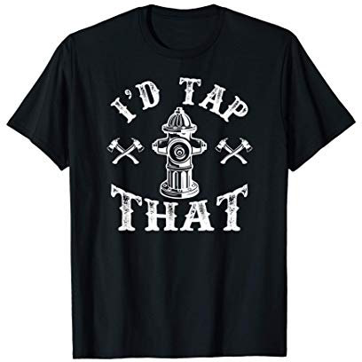 Je taperais que des bornes-fontaines à coups de hache T-Shirt
