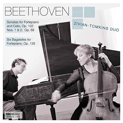 Beethoven: Sonatas for Fortepiano and Cello; Six Bagatelles for Fortepiano