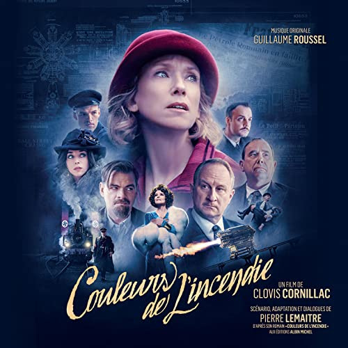 Roussel: Couleurs de l'Incendie (Soundtrack.)