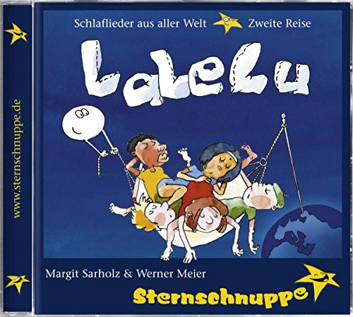 LaLeLu Schlaflieder aus aller Welt - Zweite Reise