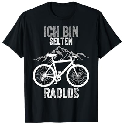 Ich bin selten Radlos Lustiges Fahrradfahrer Fahrrad Rad T-Shirt