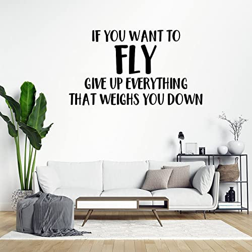 Vinyl-Wandaufkleber mit Zitaten If You Want To Fly Give Up Everything That Weighs You Down, für Damen, Mädchen, Schlafzimmer, Wohnzimmer, Badezimmer, 55,9 cm