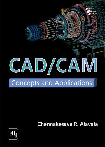 CAD/CAM: Concepts and Applications (English Edition)