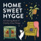 Home Sweet Hygge: A Coloring Book of Comfy, Cozy Things