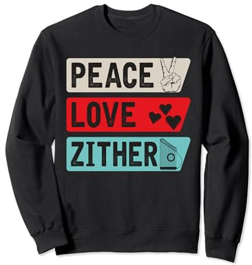 Peace Love Zither Musikinstrument Zither Player Sweatshirt