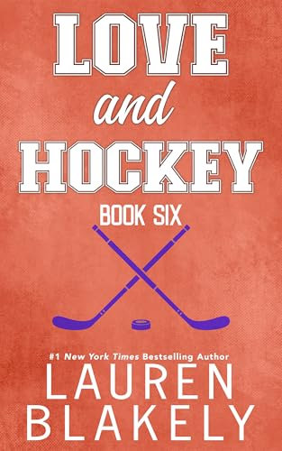 Love and Hockey Book 6 (English Edition)