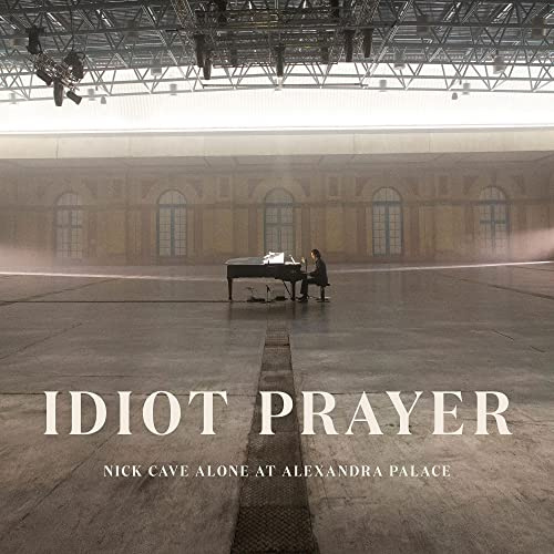 Idiot Prayer: Nick Cave Alone at Alexandra Palace (2LP) [Vinyl LP]