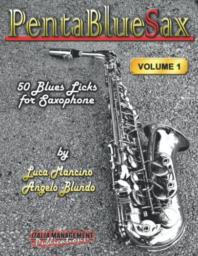PENTABLUESAX: 50 blues licks for saxophone