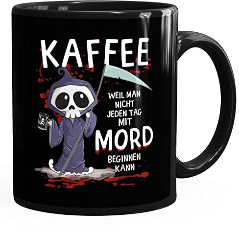 MoonWorks® Kaffee-Tasse weil man nicht jeden Tag mit einem Mord beginnen kann Spruch Morgenmuffel Job Arbeit Bürotasse lustige Kaffeebecher schwarz standard