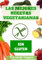 Las Mejores Recetas Vegetarianas: Sin Gluten