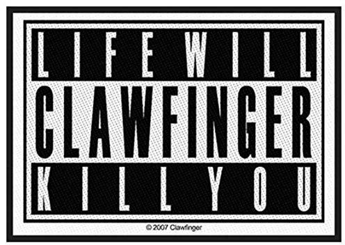 Clawfinger Life Will Kill You Aufnäher | 2179