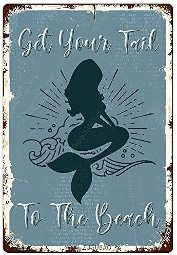 Vintage Tin Signs Wall Decor, Get Your Tail To The Beach, Retro Metal Sign for Outdoor Indoor Home Beach Garden Tub Bar Farmhouse Cafe Gate Fence 8X12 Inch Decorations