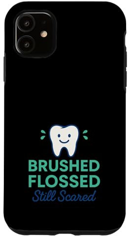 Ansia dentale Umorismo Dentista Paura Filo Interdentale Cavità Sopravvissuto Custodia per iPhone 11