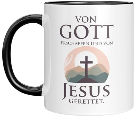Tasse mit christlichem Spruch für Christen | Von Gott erschaffen und von Jesus gerettet | Geschenkidee für religiöse Anlässe